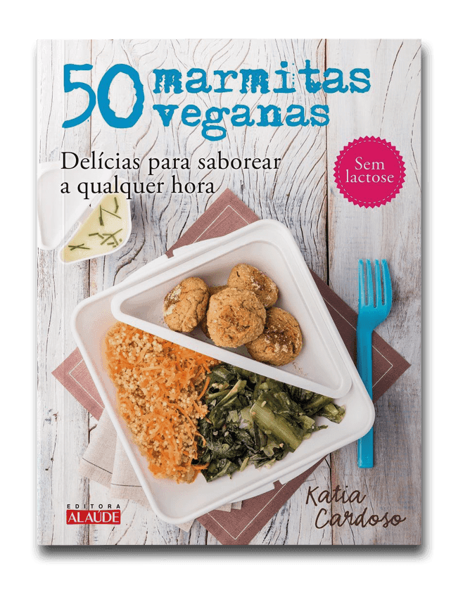 Capa do livro 50 marmitas veganas, de Kátia Cardoso