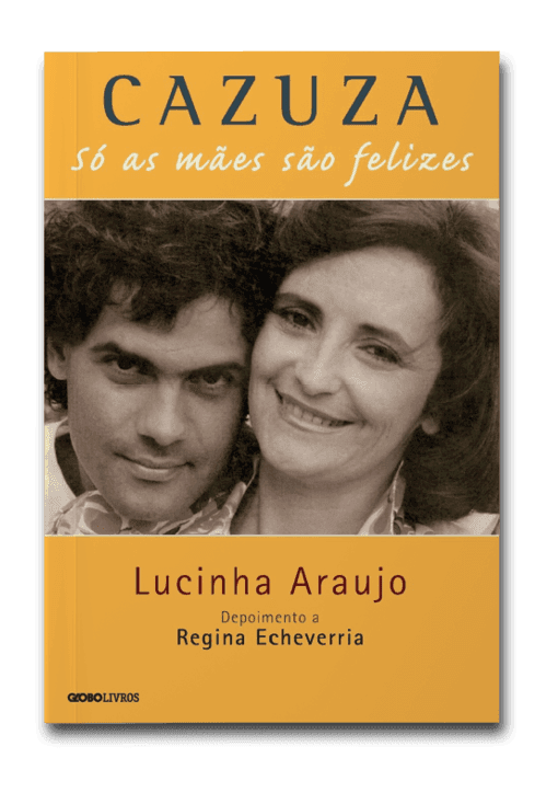 Capa do livro Só as mães dão felizes, de Lucinha Araujo