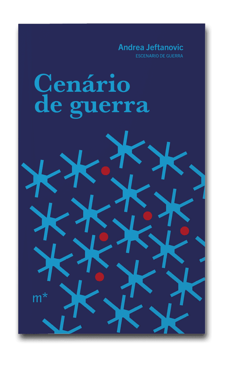 Capa do livro Cenários de guerra, de Andrea Jeftanovic