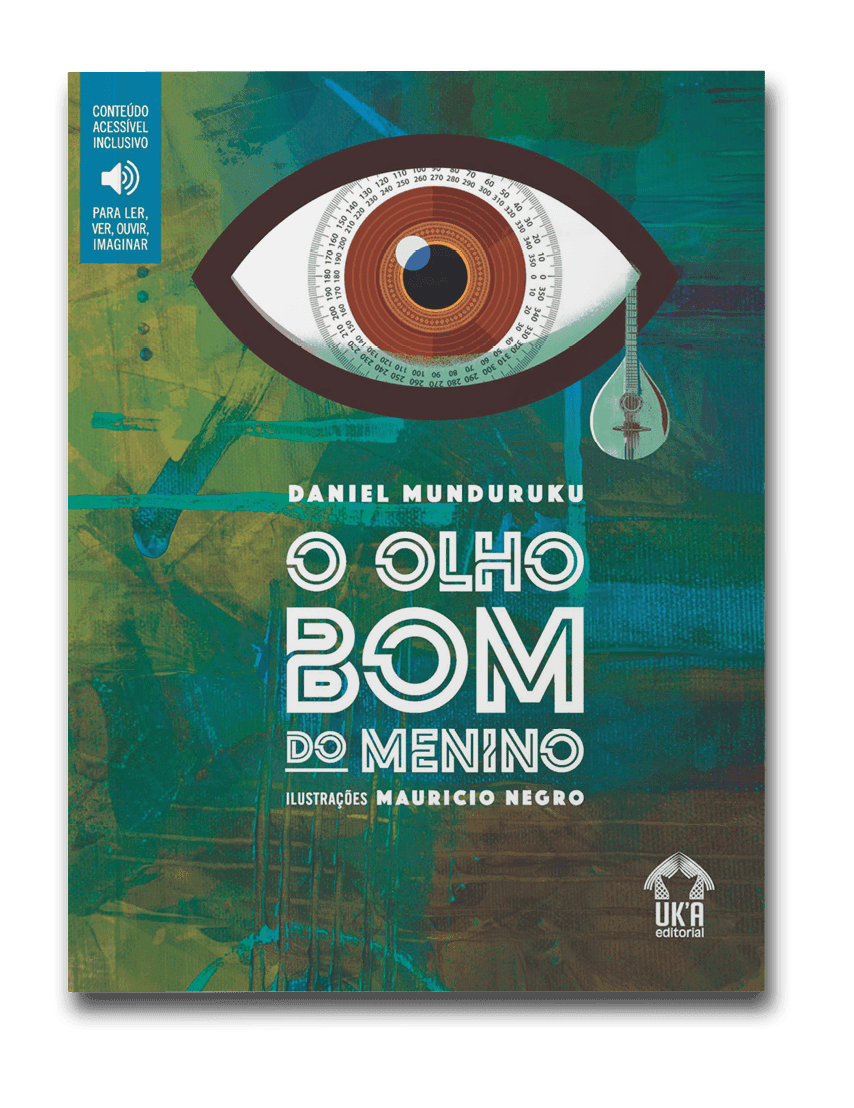 Capa do livro O olho bom do menino, de Daniel Munduruku