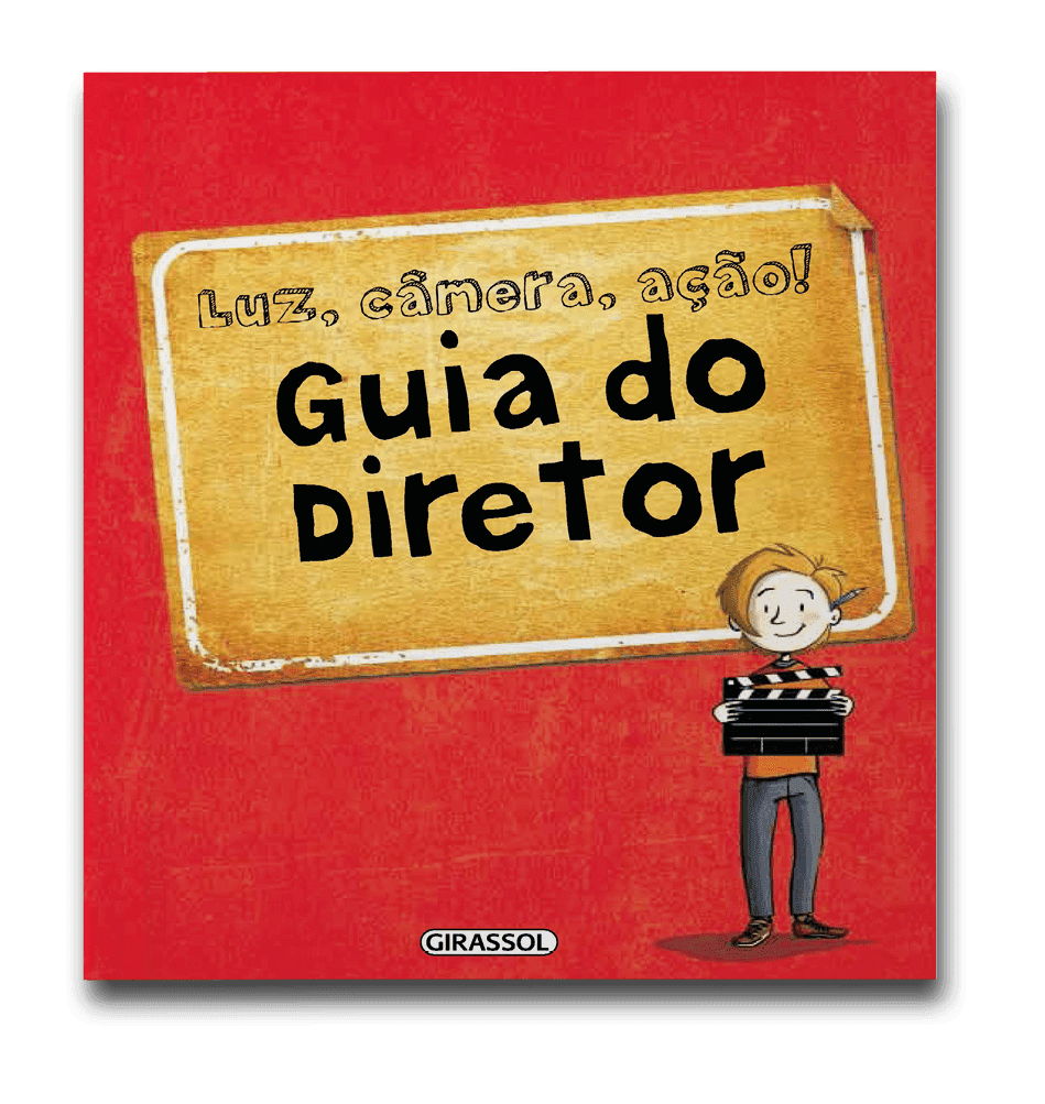 Capa do livro Luz, câmera, ação  Guia do diretor