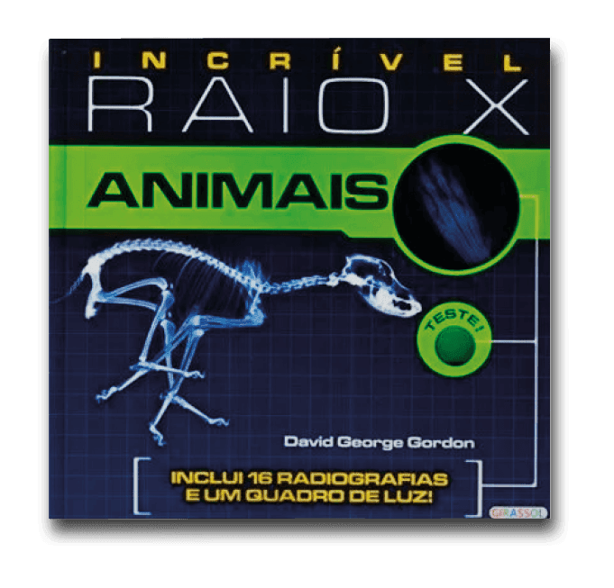 Capa do livro Incrível raio X: animais, de David George Gorden