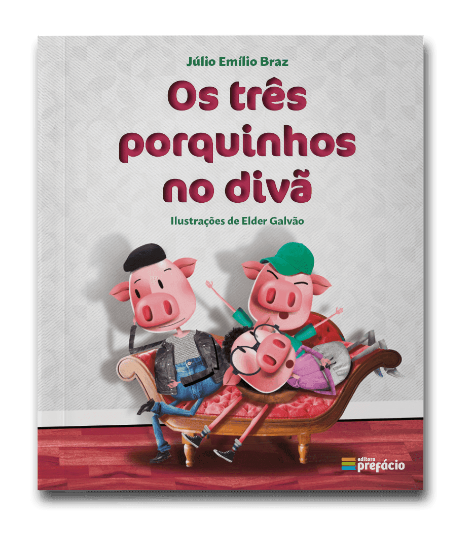 Capa do livro Os três porquinhos no divã, de Júlio Emílio Braz