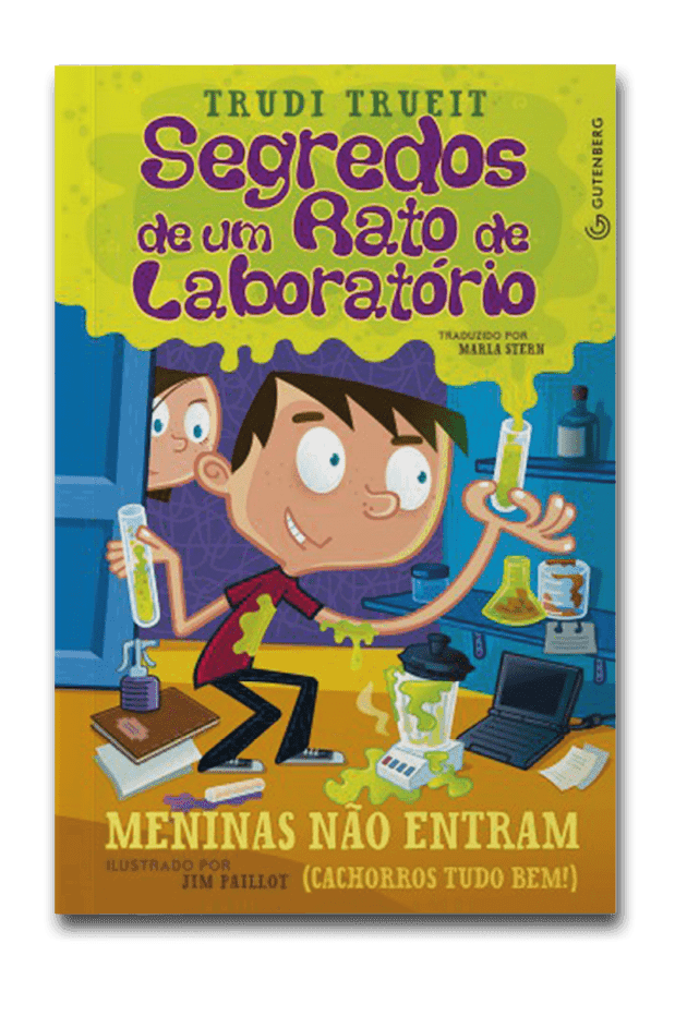 Capa do livro Segredos de um rato de laboratório: meninas não entram (cachorros tudo bem), de Trudi Trueit