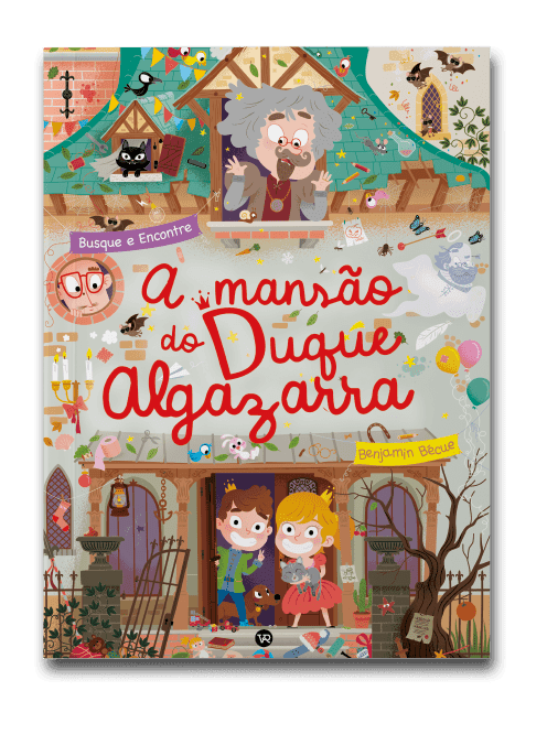 Capa do livro A mansão do Duque algazarra, de Benjamin Bécue