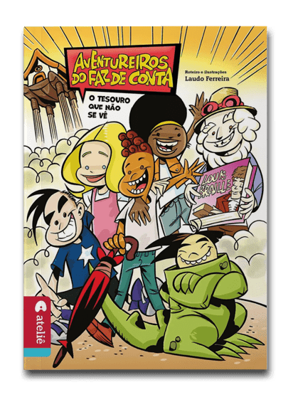 Capa do livro Aventureiros do faz de conta: o tesouro que não se vê, de Laudo Ferreira