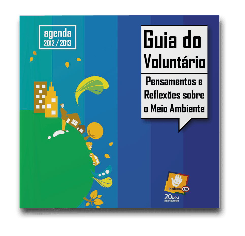 Capa da agenda 2012 2013 Guia do voluntário: pensamentos e reflexões sobre o meio ambiente