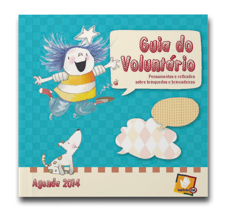Capa da agenda 2014 Guia do voluntário: pensamentos e reflexões sobre brinquedos e brincadeiras