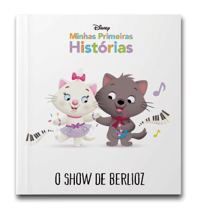 Capa do livro Minhas primeiras histórias: O show dos Berlioz, de Disney