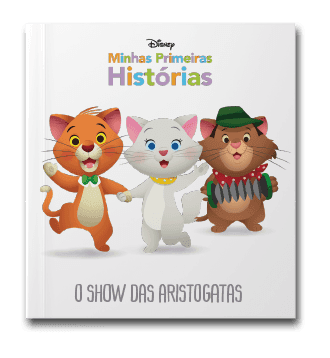 Capa do livro Minhas primeiras histórias: O show das aristogatas, de Disney