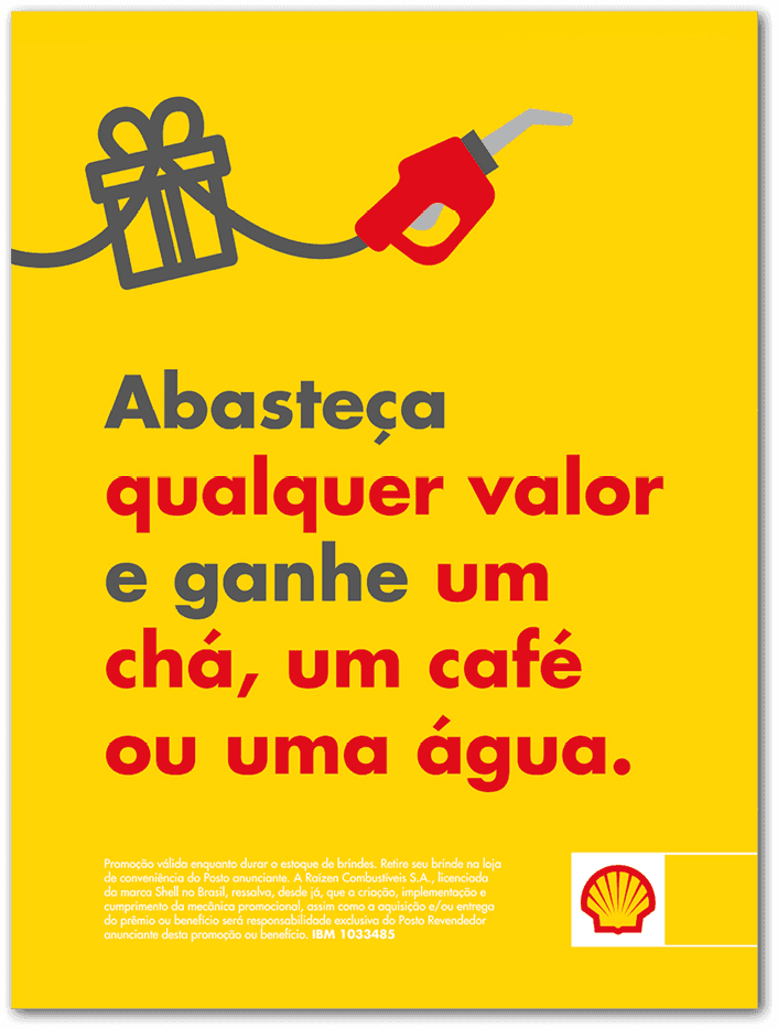 Folder: Abasteça qualquer valor e ganhe um chá, um café ou uma água, de Shell